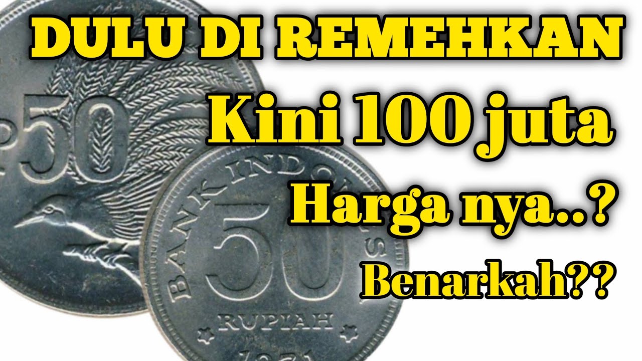 Uang Koin 50 Rupiah Tahun 1971 Sedang Diburu Pembeli Uang Koin Kuno