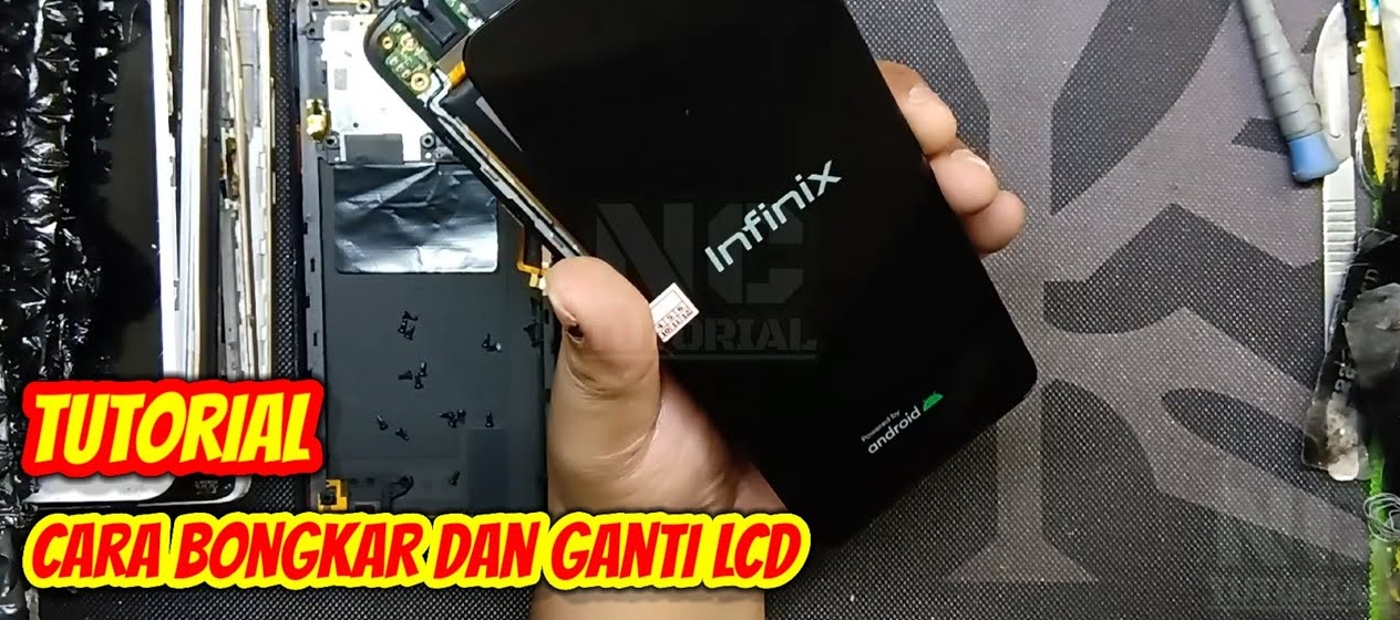 Panduan Lengkap Cara Mengganti Lcd Infinix Hot G Pasundan Ekspres