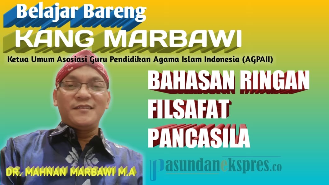 Seri Belajar Filsafat Pancasila (4)