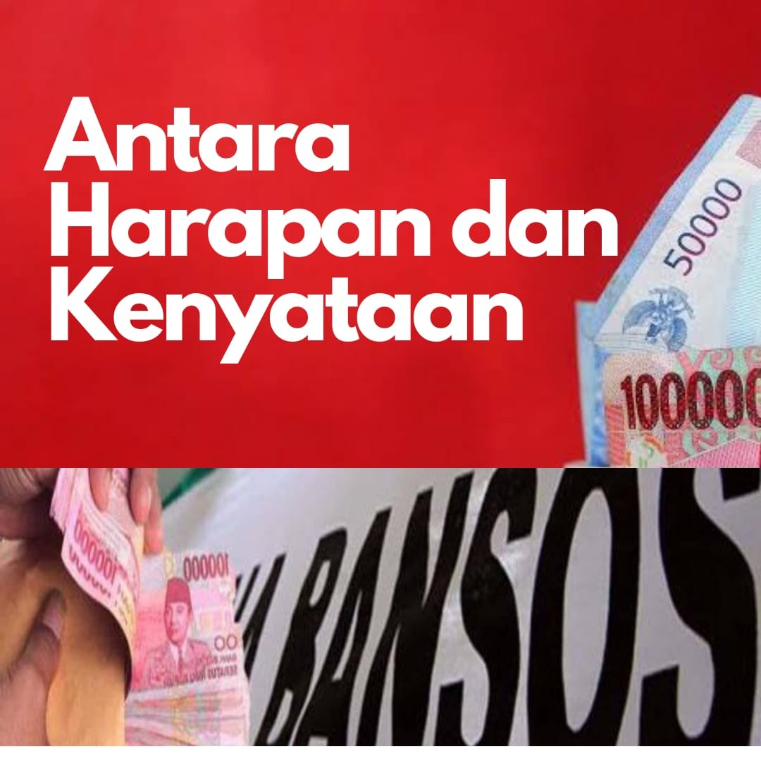 Antara Harapan dan Kenyataan