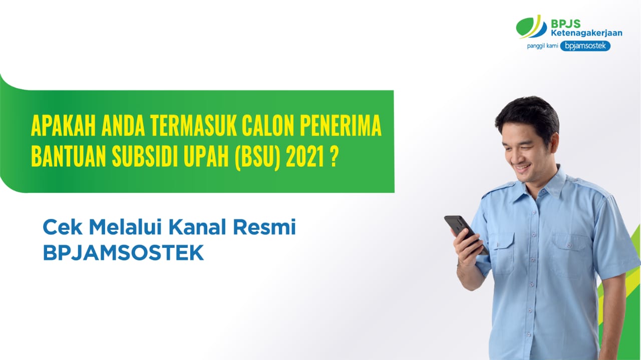 Mulai Cair, Ini Cara Mengetahui Informasi BSU Peserta BPJamsostek