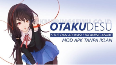 Otakudesu APK Download Terbaru 2023