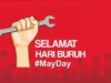 Tanggal 1 Mei 2023 Sebagai Hari Buruh Internasional