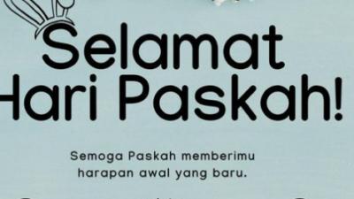 Arti Paskah Beserta Ucapan selamat Paskah Penuh Makna dan Harapan