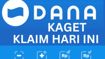 Klaim Saldo DANA Kaget Hari Ini 22 Mei 2023