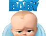 Sinopsis Film The Boss Baby: Kelucuan Seorang Bayi yang Menjadi Boss (Image From: IMDb)