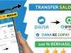 Cara Transfer DANA Saldo Ke GoPay Terbaru 2023