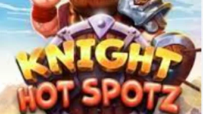 Yuk Kita Bahas Cara Asyik Main Knight Hot Spots