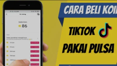 Cuma 11 Rb, Cara Top Up Koin Tiktok dengan Pulsa Mudah