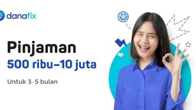 Pinjam Uang Jadi Mudah dengan Aplikasi Danafix