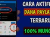 6 Cara Aktifkan Dana Paylater: Keuntungan, Aktifkan, dan Tips