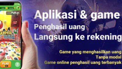 Daftar 10 Game Penghasil Uang Tanpa Modal, Tinggal Scroll HP