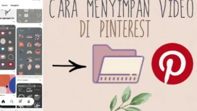 4 Cara Download Video di Pinterest dengan Mudah