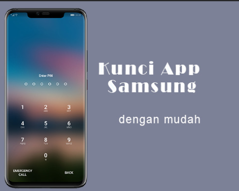 Tips dan Trik! Cara Mudah Mengunci Aplikasi di HP Samsung untuk ...