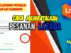 Cara Membatalkan Pesanan Di Lazada