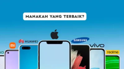 Rekomendasi 7 Merk Hp Terbaik, Desain yang Elegan dan Layar Berkualitas Tinggi