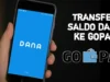 Cara Transfer Dana ke GoPay