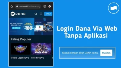 11+ Metode Login Akun Dana Via Web Tanpa Aplikasi Terbaru 2023