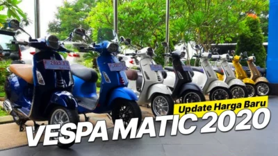 Update Terbaru! Harga Vespa Matic 2020 Auto Keren dan Nyaman