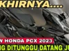 Kredit Honda PCX DP 10 juta 2022 Lebih Cepat Dari Cash?