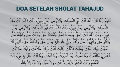 Doa Sesudah Sholat Tahajud Lengkap Arab, Latin, dan Terjemah