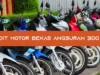 Cara Mendapatkan Kredit Motor Angsuran 300 Ribu 2023 Pasti ACC