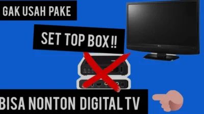 6 Cara Setting TV Digital Tanpa Set Top Box: Panduan Lengkap