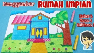 Cara Menggambar Rumah Untuk Anak SD Kelas 4 yang Gampang dan Bagus