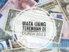 Nilai Mata Uang Terendah Di Dunia 2023, Negara Mana Saja?