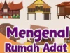 Gambar Rumah Adat Di Indonesia dan Penjelasannya, Sungguh Indahnya