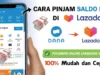 Pinjam Saldo Dana di Lazada Langsung Cair 5 Menit, Butuh Uang Cepat? Cepet Cek Disini