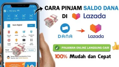 Pinjam Saldo Dana di Lazada Langsung Cair 5 Menit, Butuh Uang Cepat? Cepet Cek Disini