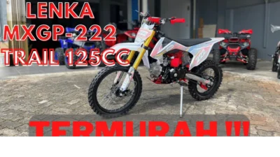 Harga Motor Lenka 125cc Termurah, Tampil Lebih Gaya