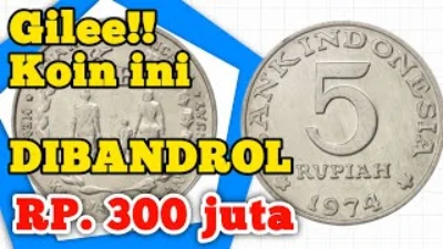 Harga Koin 5 Rupiah 1974, Kalo di Jual Kaya Mendadak!