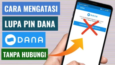 Apa Yang Harus Saya Lakukan Saat Lupa PIN DANA ?