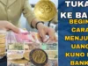 Tips Mudah Menukar Uang Kuno Ke Bank, Untung Ratusan Juta!