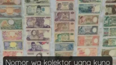 Daftar No WA Kolektor Uang Kuno 2023, Hubungi Nomornya Disini Bisa Laku Tinggi Loh