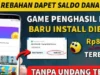 Game Menghasilkan Saldo Dana Tanpa Iklan, Mau Gajian Tiap Hari? Ikuti Triknya Disini