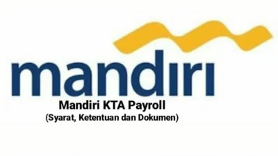 Syarat Pinjaman Payroll Mandiri