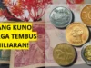 Beragam Jenis Uang Lama Yang Sedang Dicari Kolektor, No 3 Punya Harga Milyaran