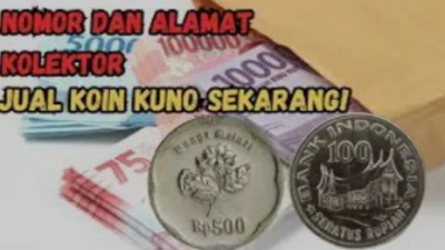 Ini Dia Daftar Kontak dan Alamat Kolektor Uang Koin Kuno Terdekat