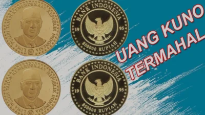 10 Uang Kuno Indonesia Termahal, Ada yang Mencapai 100 juta Perkepingnya