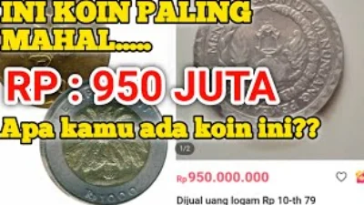 Uang Koin 10 Rupiah Tahun 1979 Kini di Bandrol 950 Juta Rupiah Per Keping