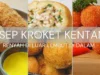 Resep Kroket Kentang Anti Gagal Renyah di Luar