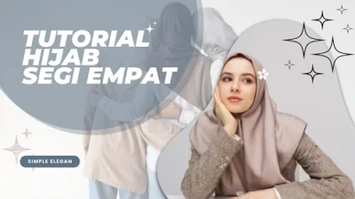 Tutorial Hijab Segi Empat Simple Elegan