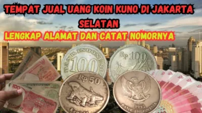 Tempat Jual Uang Koin di Jakarta yang Viral Karena Memasang Harga Rp 30 Juta