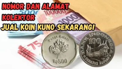 Pembeli Uang Koin Ini Siap Bayar Hingga 50 Juta, Jual Kesini Agar Laku