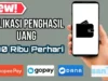 Aplikasi Penghasil Uang 100 Ribu Perhari Terbaru