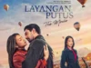 Layangan Putus The Movie Kisah Tragis yang Lebih Dramatis