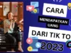 Cara Mendapatkan Uang dari Tiktok Terbaru 2023